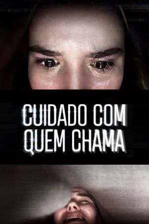 Cuidado com Quem Chama 2020