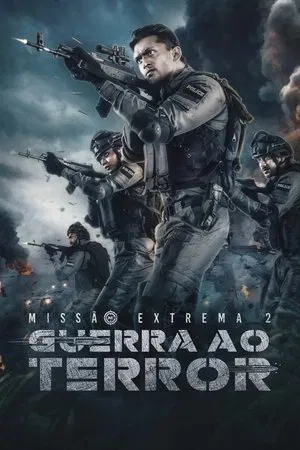 Filme Missão Extrema 2: Guerra ao Terror 2023